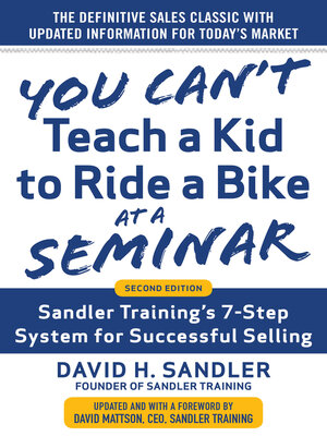 You Can't Teach a Kid to Ride a Bike at a Seminar - ebook